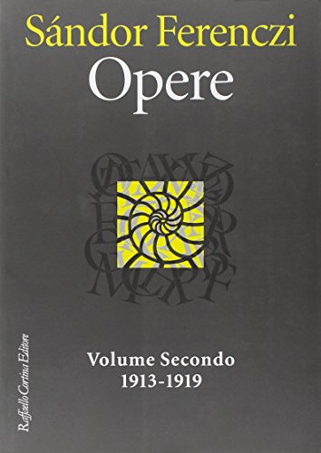 Opere. 1913-1919 (Vol. 2)