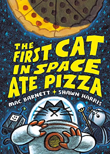 The First Cat In Space Ate Pizza: 1