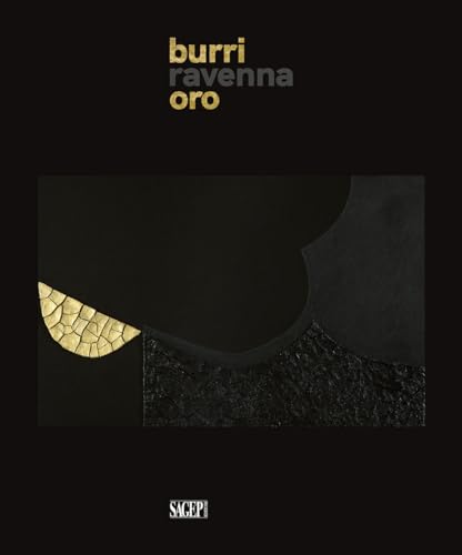 Burri Ravenna Oro. Ediz. Illustrata