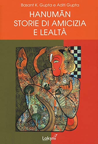 Hanuman. Storie Di Amicizia E Lealtà