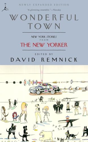 Wonderful Town: New York Stories From The New Yorker