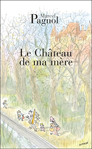 Le Chateau De Ma Mère: Souvenirs D'Enfance, 2
