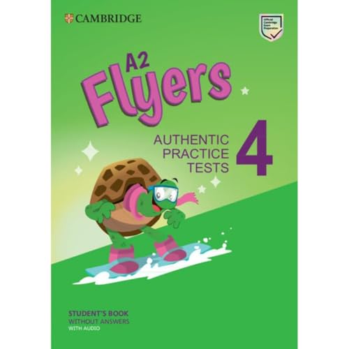Cambridge English Young Learners Practice Tests. Pre A1. Flyers. Authentic Examination Papers For Revised Exam From 2018. Student'S Book Without ... C