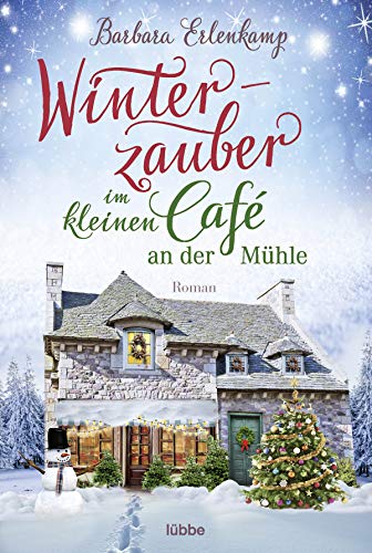 Winterzauber Im Kleinen Café An Der Mühle: 2