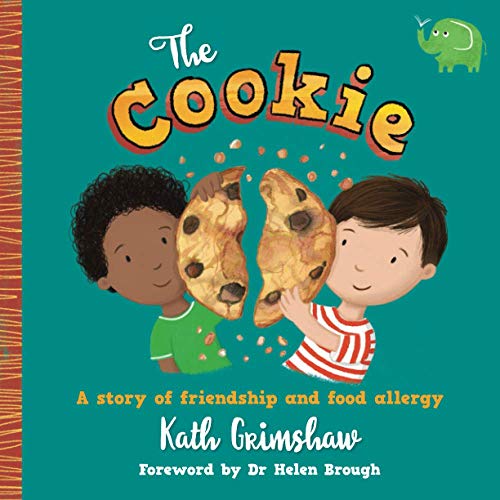 The Cookie: A Story Of Friendship And Food Allergy