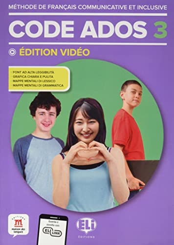 Code Ados. Édition Vidéo. Per La Scuola Media. Con E-Book. Con Espansione Online (Vol. 3)