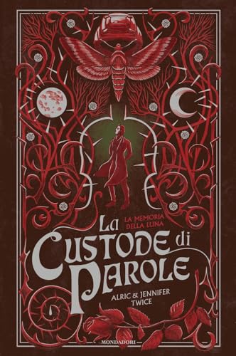 La Memoria Della Luna. La Custode Di Parole (Vol. 3)