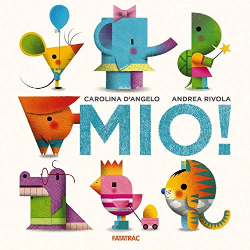 Mio! Ediz. Illustrata