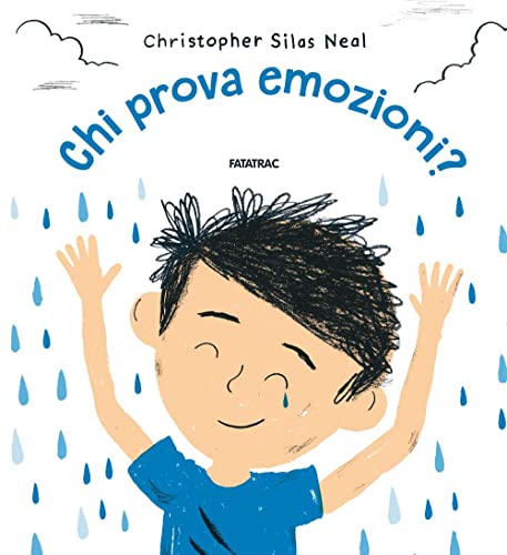 Chi Prova Emozioni? Proprio Tutti.... Ediz. A Colori