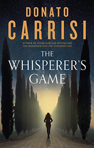 The Whisperer'S Game