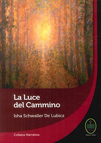 La Luce Del Cammino
