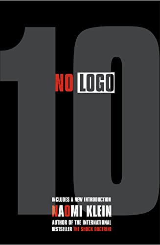 No Logo 10Th Anniversary (Edizione Inglese)