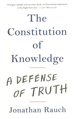 The Constitution Of Knowledge: A Defense Of Truth