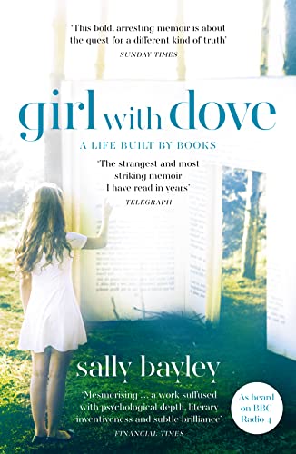 Girl With Dove: A Life Built By Books