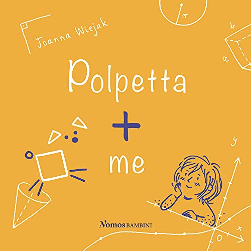 Polpetta + Me. Ediz. Illustrata