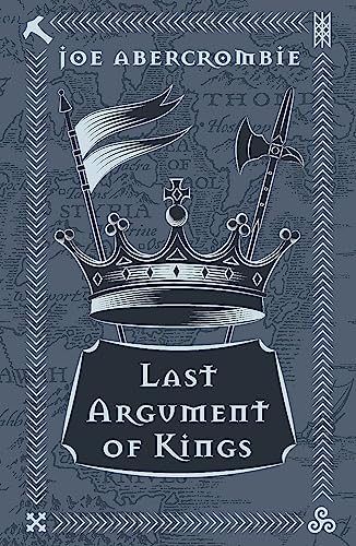 Last Argument Of Kings: Book Three