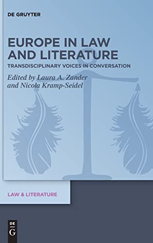 Europe In Law And Literature: Transdisciplinary Voices In Conversation
