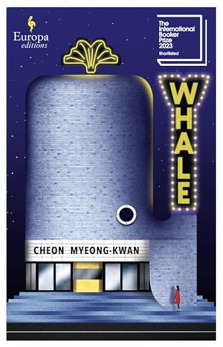 Whale: Shortlisted For The International Booker Prize 2023