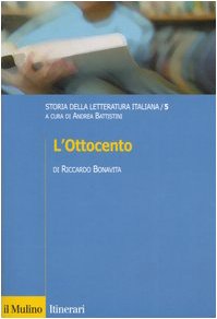 Storia Della Letteratura Italiana. L'Ottocento (Vol. 5): 5. L'Ottocento