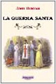 La Guerra Santa