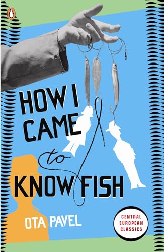 How I Came To Know Fish