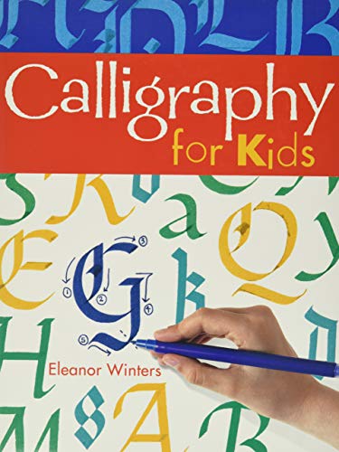Calligraphy For Kids: Volume 1