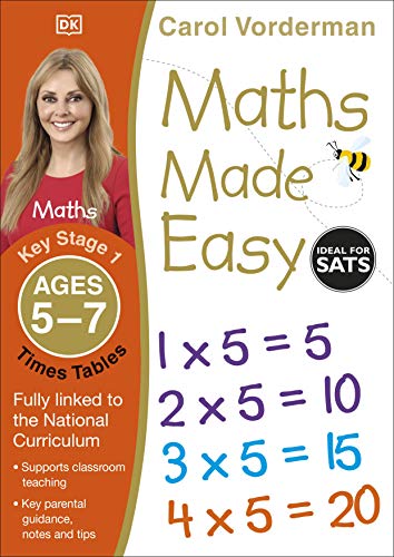 Maths Made Easy: Times Tables, Ages 5-7 (Key Stage 1): Supports The National Curriculum, Multiplication Exercise Book