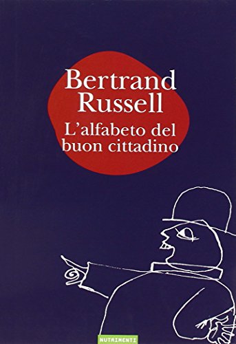 L'Alfabeto Del Buon Cittadino E Compendio Di Storia Del Mondo (A Uso Delle Scuole Elementari Di Marte)