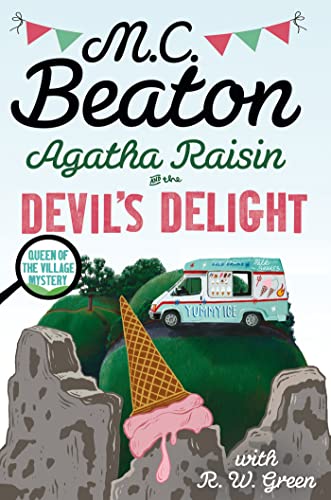 Agatha Raisin: Devil'S Delight: The Latest Cosy Crime Novel From The Bestselling Author