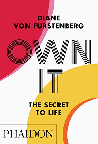 Own It. The Secret To Life. Ediz. A Colori