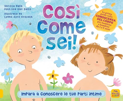 Così Come Sei! Impara A Conoscere Le Tue Parti Intime