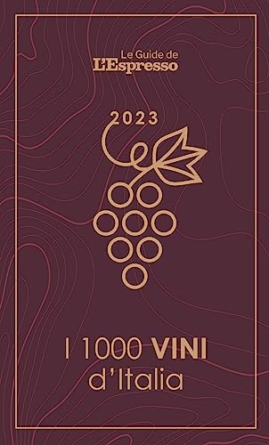 I 1000 Vini D'Italia 2023