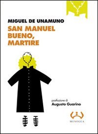 San Manuel Bueno, Martire
