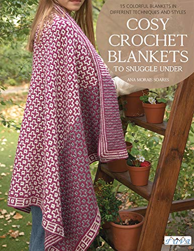 Cosy Crochet Blankets To Snuggle Under: 15 Colourful Blankets In Different Techniques And Styles