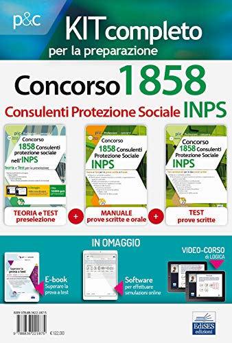 Concorso Inps 1858 Consulenti Protezione Sociale. Kit Completo 3 Manuali. Prove Scritte E Prova Orale. Con Ebook. Con Software Di Simulazione. Con Vid