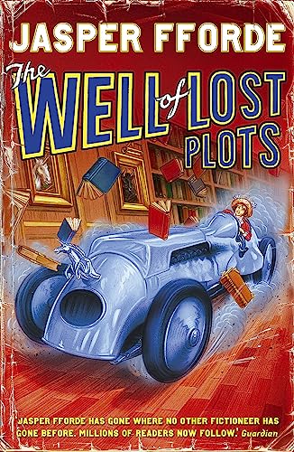 The Well Of Lost Plots.: Thursday Next Book 3