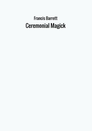 Ceremonial Magick