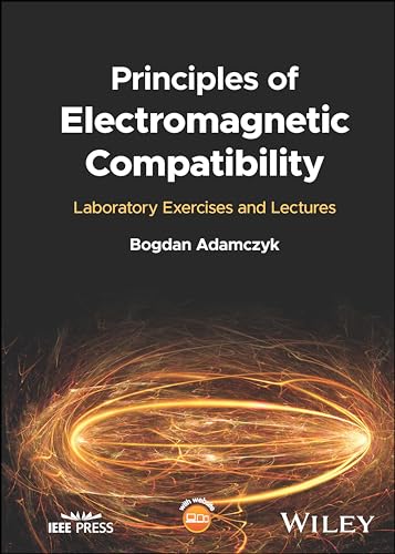 Principles Of Electromagnetic Compatibility: Laboratory Exercises And Lectures