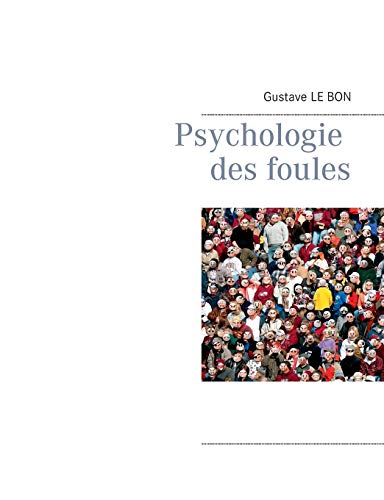 Psychologie Des Foules