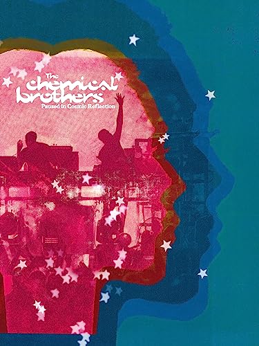 The Chemical Brothers: Paused In Cosmic Reflection