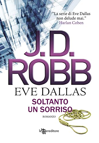 Soltanto Un Sorriso. Eve Dallas
