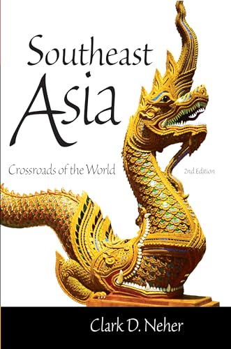 Southeast Asia: Crossroads Of The World