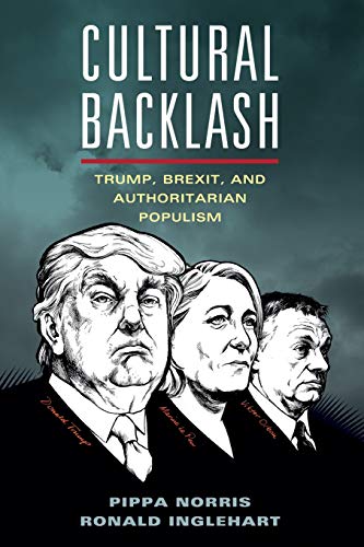 Cultural Backlash: Trump, Brexit, And Authoritarian Populism [Lingua Inglese]