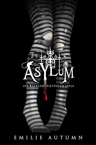 The Asylum For Wayward Victorian Girls