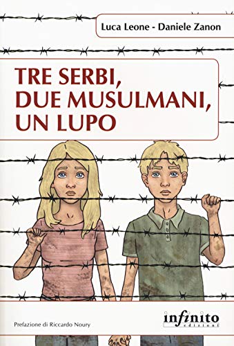 Tre Serbi, Due Musulmani, Un Lupo