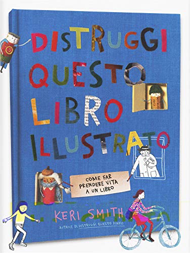 Corraini Distruggi Questo Libro (Illustrato)
