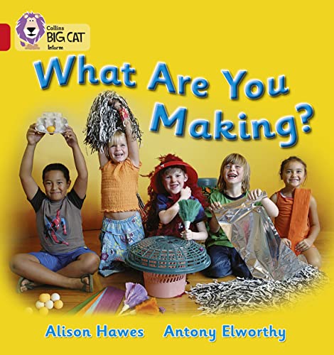 What Are You Making?: A Non-Fiction Book About A Group Of Children Making A Monster.