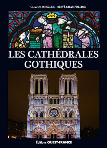 Les Cathédrales Gothiques: Lescathedralesgothiques