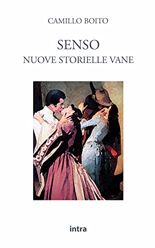 Senso: Nuove Storielle Vane