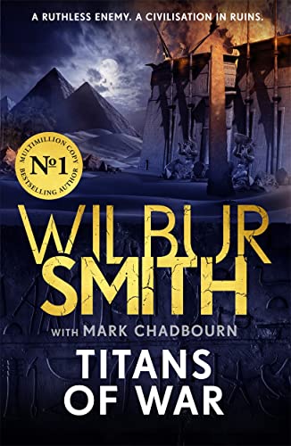Titans Of War: The Thrilling New Ancient-Egyptian Epic From The Master Of Adventure